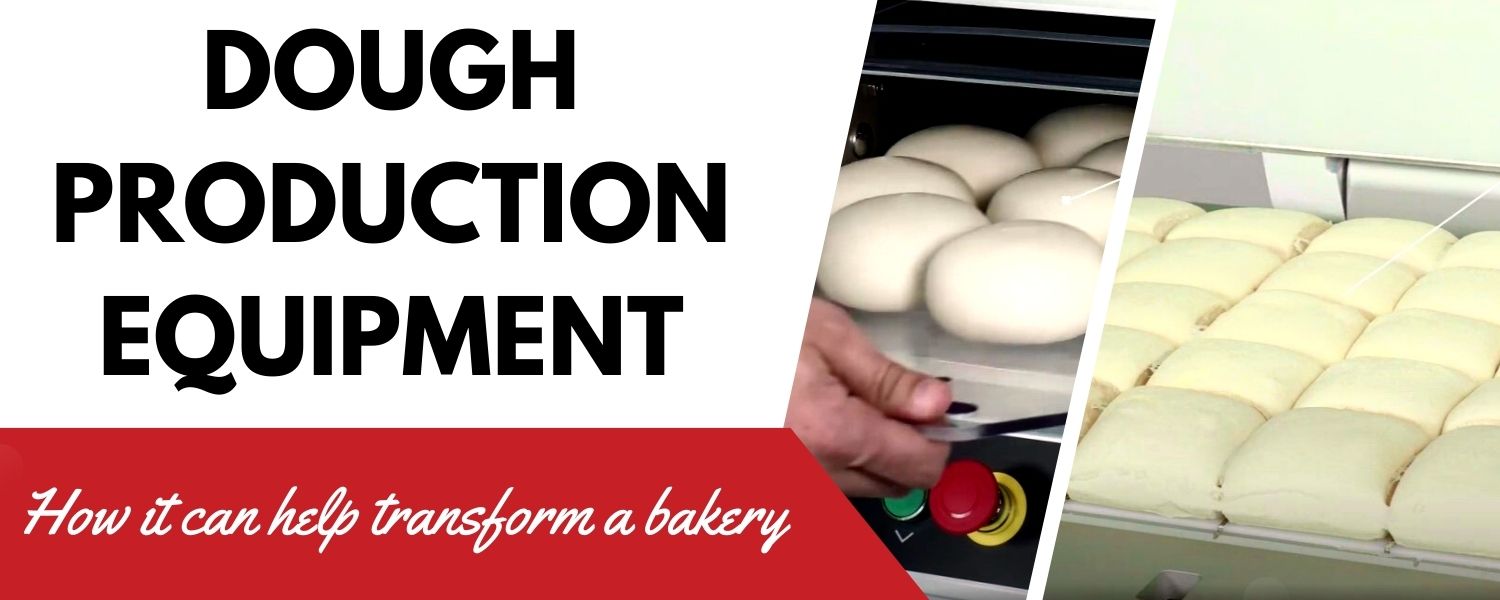 How Dough Production Equipment Can Transform a Bakery