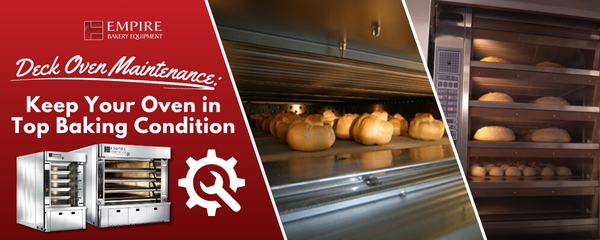 Deck Oven Maintenance: Keep Your Oven in Top Baking Condition