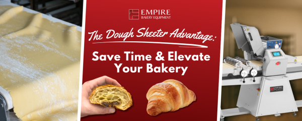 The Dough Sheeter Advantage: Save Time & Elevate Your Bakery