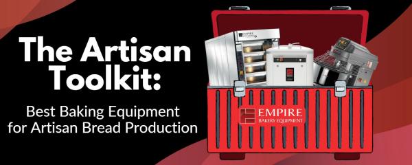 The Artisan Toolkit: Best Baking Equipment for Artisan Bread Production