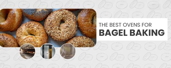 The Best Ovens for Bagel Baking