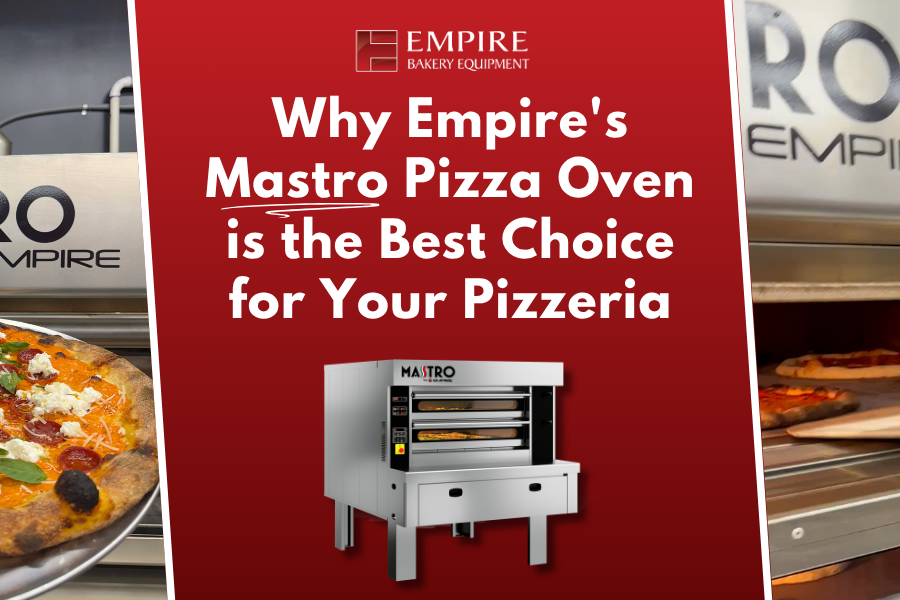 Why Empire's Mastro Pizza Oven is the Best Choice for Your Pizzeria